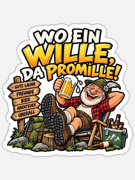 Wo ein Wille, da Promille! - Sticker Größe S (10 x 10 cm) - Mattweiß