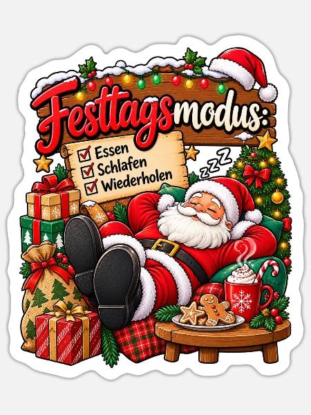 Festtagsmodus Weihnachtsmann Spruch Geschenk - Sticker Größe S (10 x 10 cm) - Mattweiß