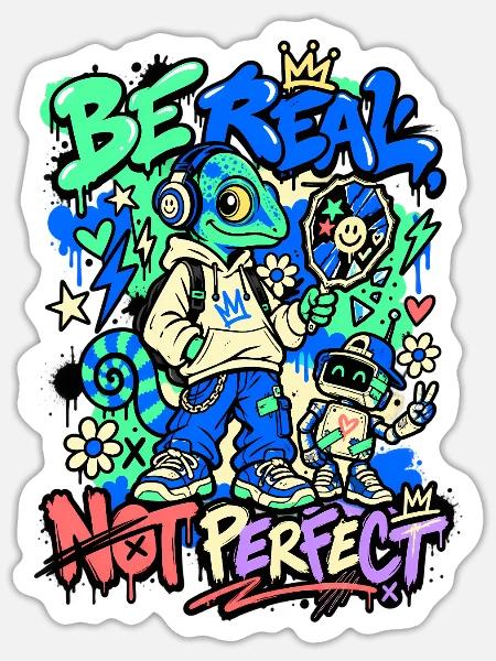 Sei echt, nicht perfekt - Sticker Größe S (10 x 10 cm) - Mattweiß