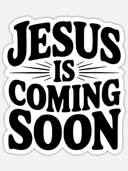 Jesus kommt bald - Sticker Größe S (10 x 10 cm) - Mattweiß