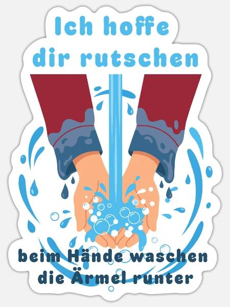 Händewaschen: Schadenfreude schönste Freude! - Sticker Größe S (10 x 10 cm) - Mattweiß