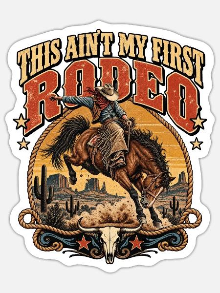 Das ist nicht mein erstes Rodeo - Sticker Größe S (10 x 10 cm) - Mattweiß