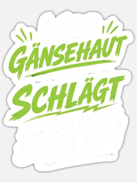 Gänsehaut schlägt Enten Karneval - Sticker Größe S (10 x 10 cm) - Mattweiß