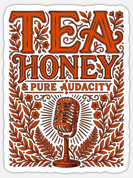 Vocalist Tea Honey And Pure Audacity Music Lover - Sticker Größe S (10 x 10 cm) - Mattweiß