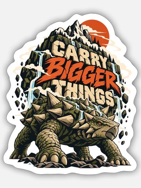 Carry Bigger Things - Sticker Größe S (10 x 10 cm) - Mattweiß