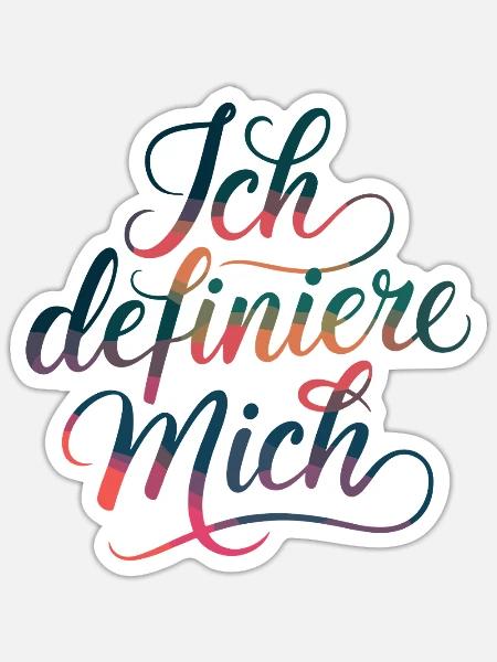  Ich Definiere Mich Selbstbestimmung Und - Sticker Größe S (10 x 10 cm) - Mattweiß