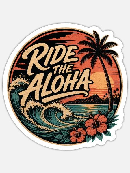 Ride the Aloha - Sticker Größe S (10 x 10 cm) - Mattweiß
