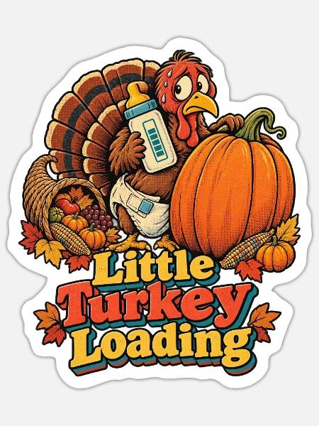 Thanksgiving-Truthahn Little Turkey Loading Baby - Sticker Größe S (10 x 10 cm) - Mattweiß