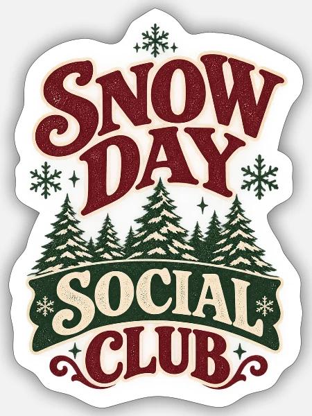 Snow Day Sozialclub - Sticker Größe S (10 x 10 cm) - Mattweiß