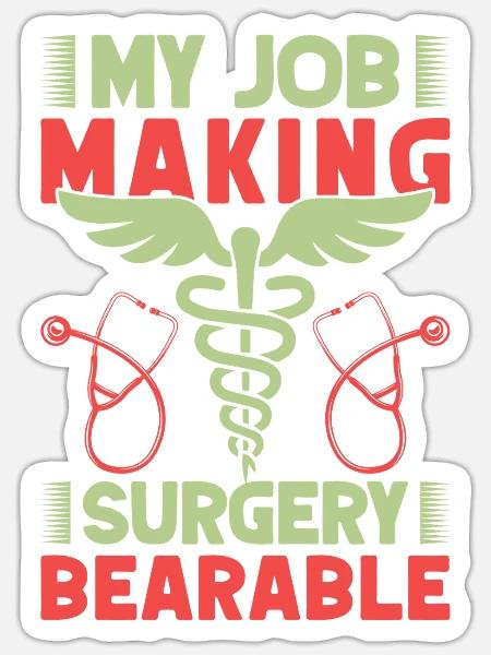 Anesthesiologist Surgery Bearable Anesthesia - Sticker Größe S (10 x 10 cm) - Mattweiß
