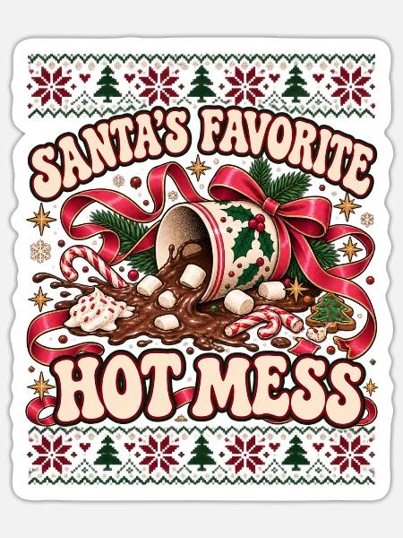 Santa's Favorite Hot Mess Design - Sticker Größe S (10 x 10 cm) - Mattweiß