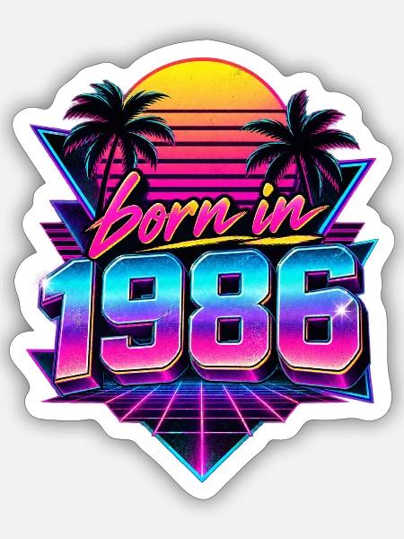 Geboren 1986 Neon Retro Optik - Sticker Größe S (10 x 10 cm) - Mattweiß