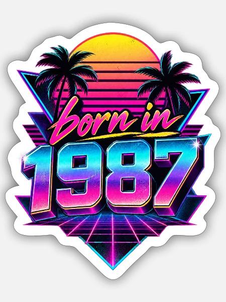Geboren 1987 Neon Retro Optik - Sticker Größe S (10 x 10 cm) - Mattweiß