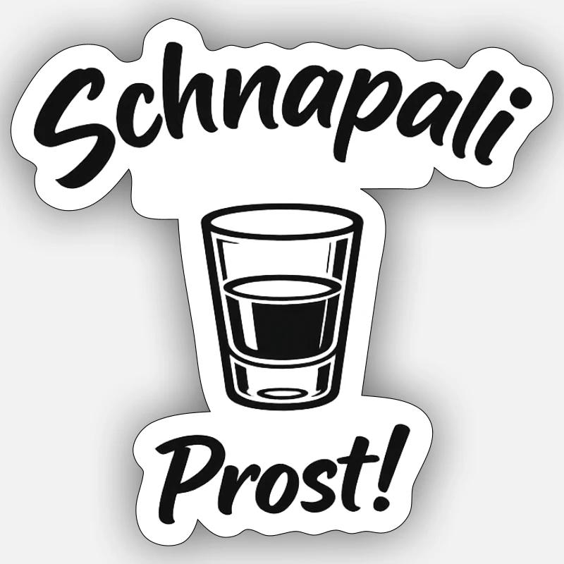Schnapali - Prost! - Sticker Größe S (10 x 10 cm) - Mattweiß