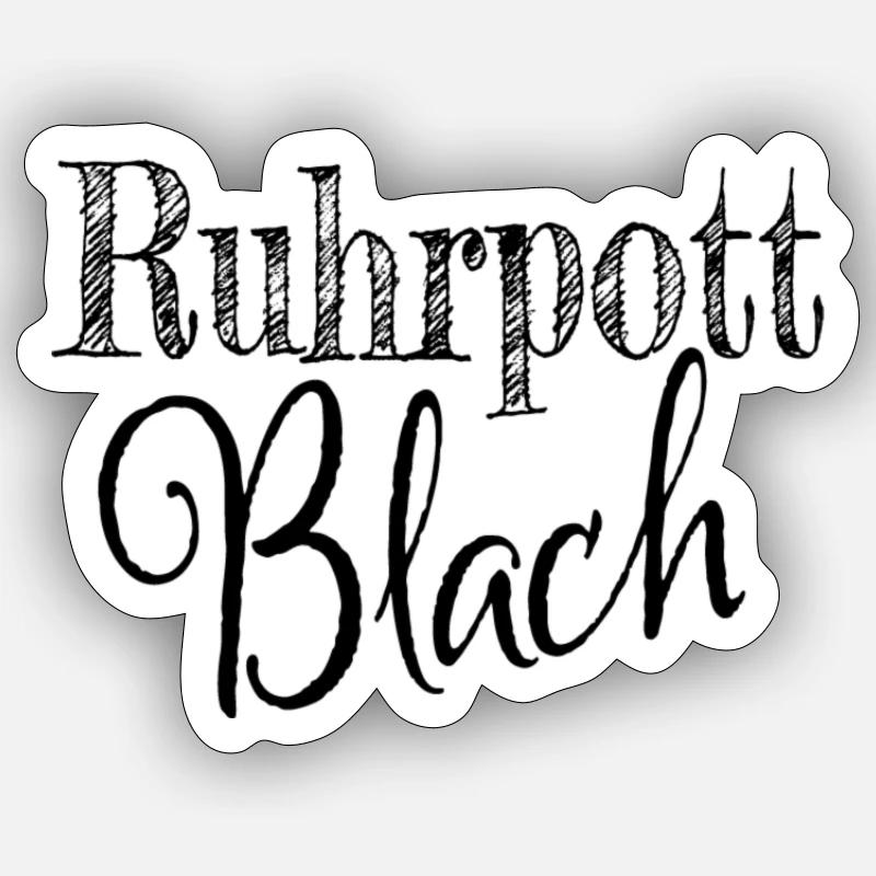 Ruhrpott Blach - Sticker Größe S (10 x 10 cm) - Mattweiß
