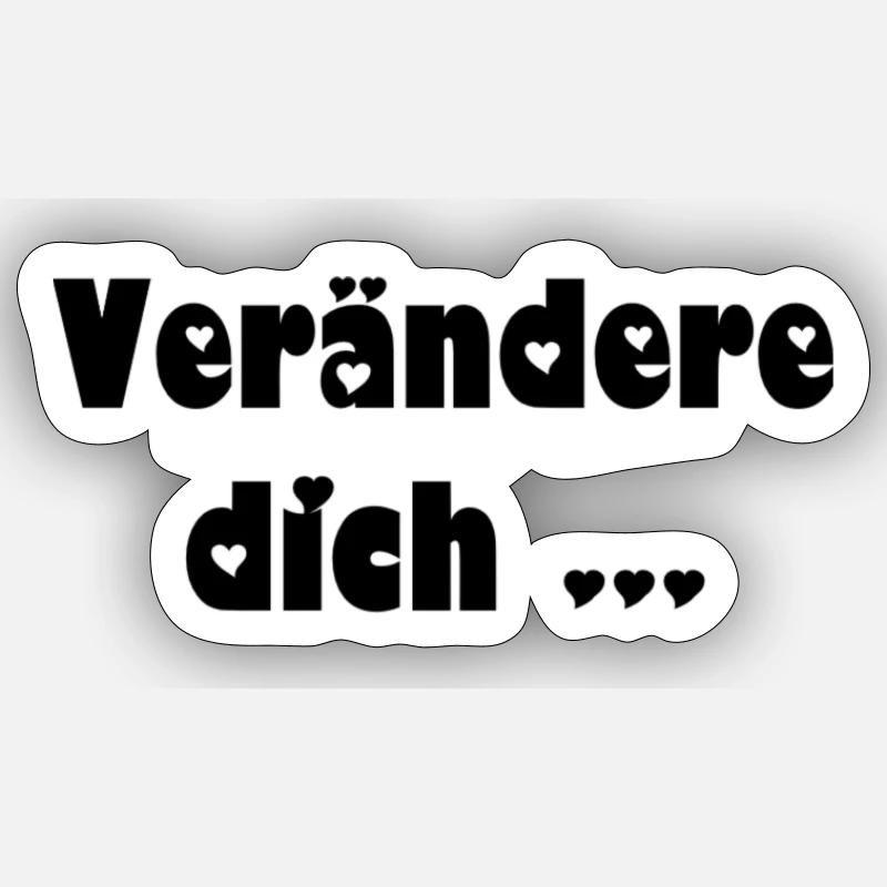 Verändere dich 3 - Sticker Größe S (10 x 10 cm) - Mattweiß