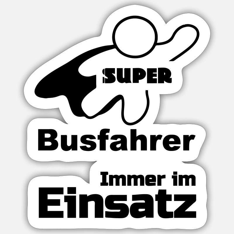 Super Busfahrer Bus, Verkehr, Beruf, Geschenk Sticker Größe S (10 x 10 cm)