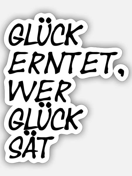 Glück - Sticker Größe S (10 x 10 cm) - Mattweiß