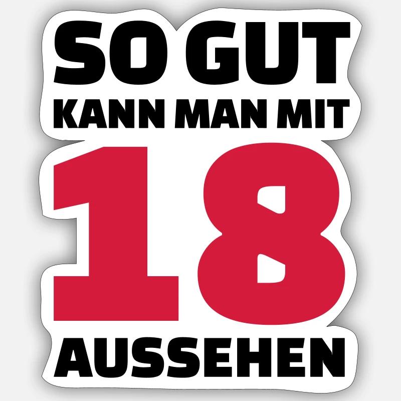 18 Geburtstag Sticker Größe S (10 x 10 cm)