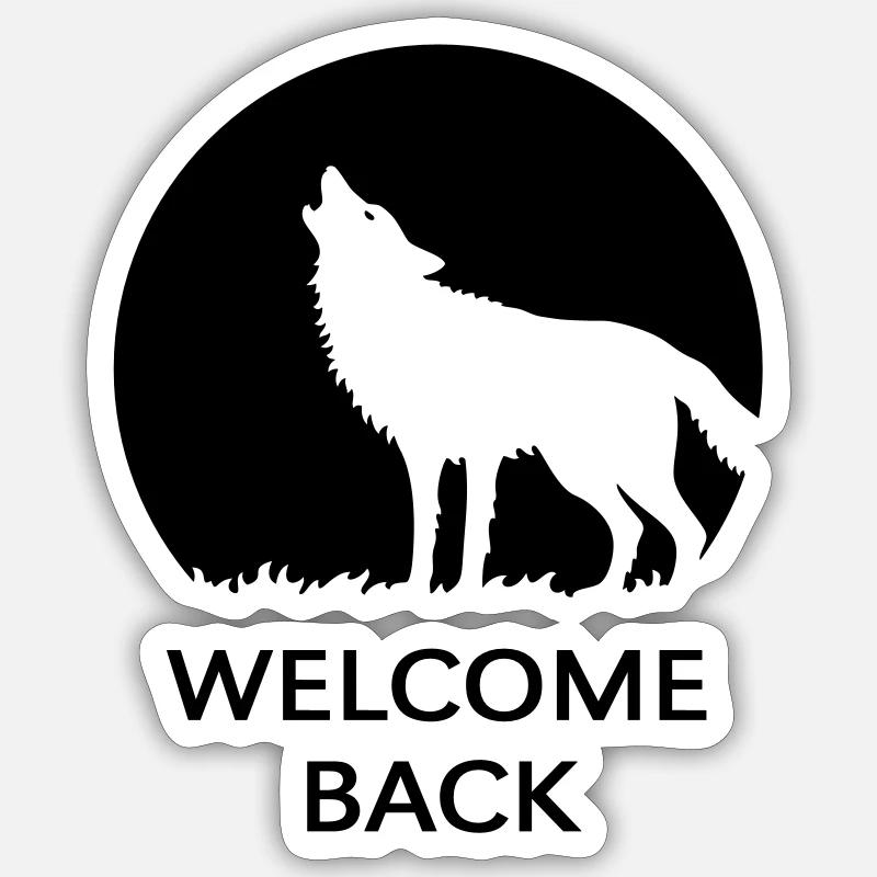 Welcome Back (Wolf / 1C) - Sticker Größe S (10 x 10 cm) - Mattweiß