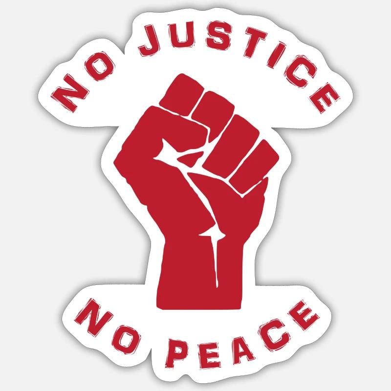 pas de justice aucune idée de cadeau de conception de paix Sticker taille S (10 x 10 cm)