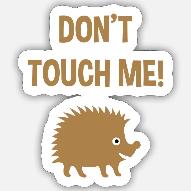 Don't touch me (Igel) - Sticker Größe S (10 x 10 cm) - Mattweiß