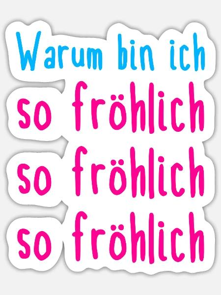 fröhlich - Sticker Größe S (10 x 10 cm) - Mattweiß