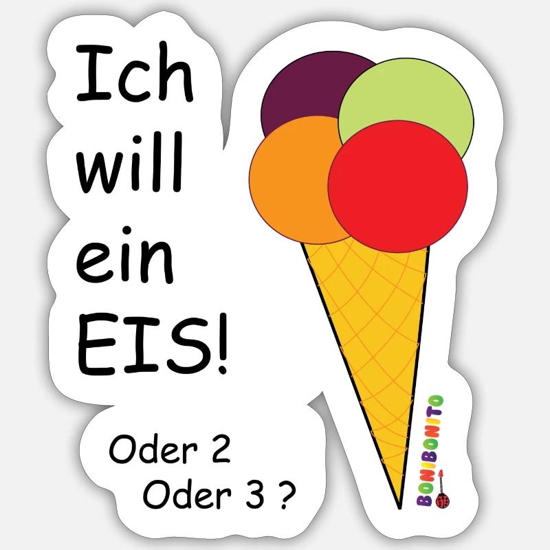 ich will ein eis Sticker Größe S (10 x 10 cm)