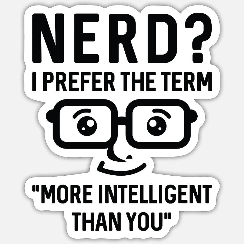 Nerd Intelligent - Sticker Größe S (10 x 10 cm) - Mattweiß