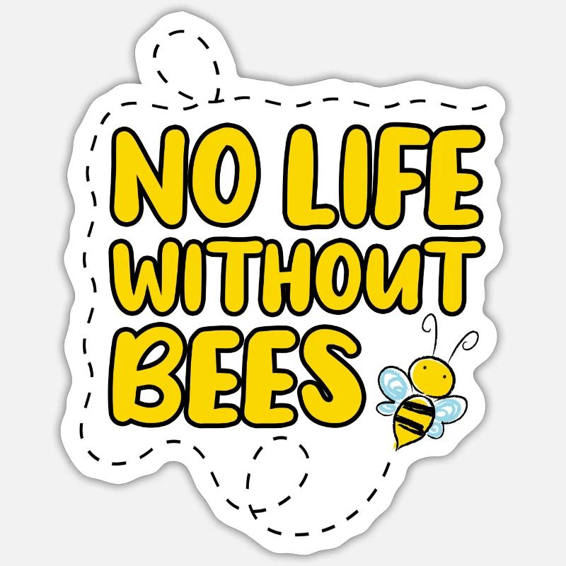 No Life Without Bees - Save the Bees - Sticker Größe S (10 x 10 cm) - Mattweiß