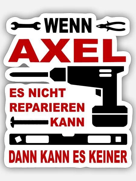 Name Geschenk Namenstag AXEL - Sticker Größe S (10 x 10 cm) - Mattweiß