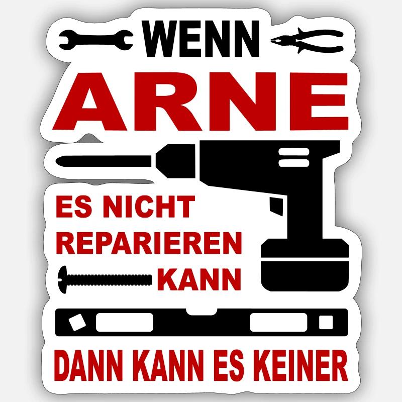 Name Geschenk Namenstag ARNE - Sticker Größe S (10 x 10 cm) - Mattweiß