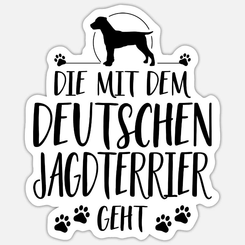DIE MIT DEUTSCHEN JAGDTERRIER GEHT Wilsigns Hunde - Sticker Größe S (10 x 10 cm) - Mattweiß