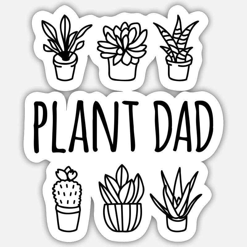 Plant Dad - Sticker Größe S (10 x 10 cm) - Mattweiß