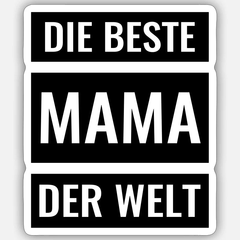 Beste Mama der Welt weltbeste Mutter Geschenkidee Sticker Größe S (10 x 10 cm)