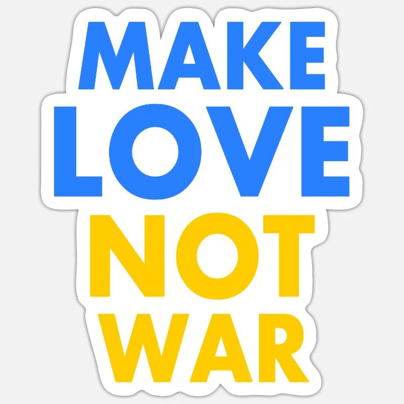 Make love not war - Sticker size S (10 x 10 cm) - white matte