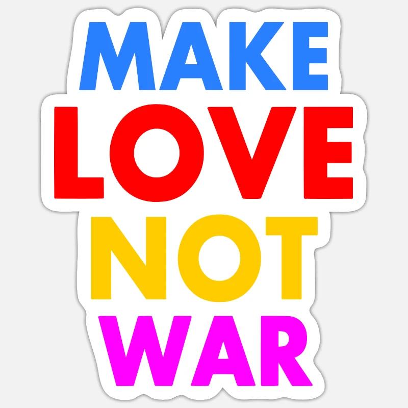 Make love not war - Sticker size S (10 x 10 cm) - white matte