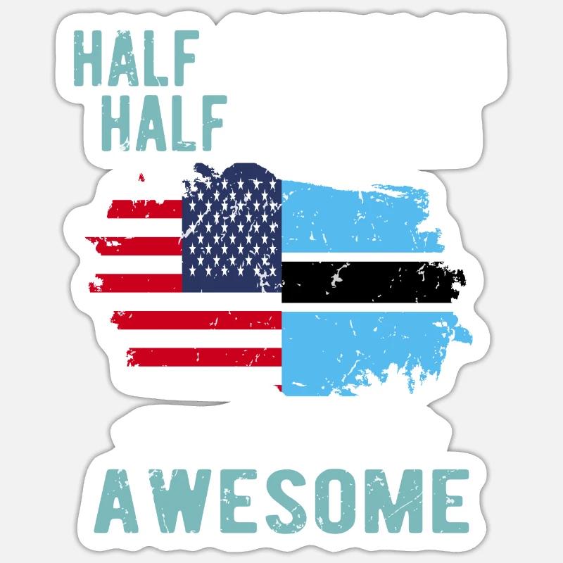 Halb Amerikaner Halb Batswana - Sticker Größe S (10 x 10 cm) - Mattweiß