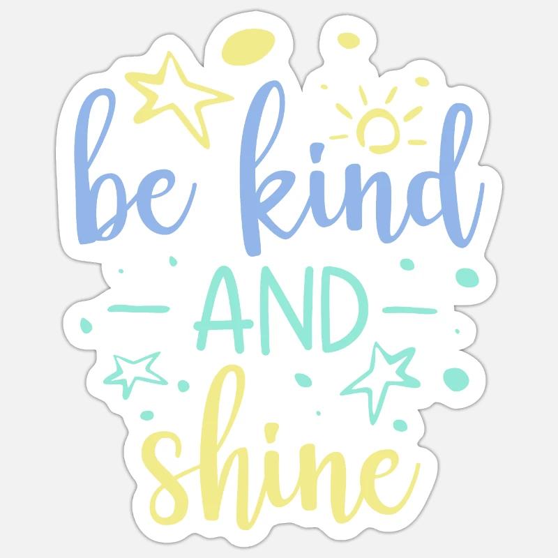 Freundlichkeit Statement Vorbild Geschenk Sticker Größe S (10 x 10 cm)