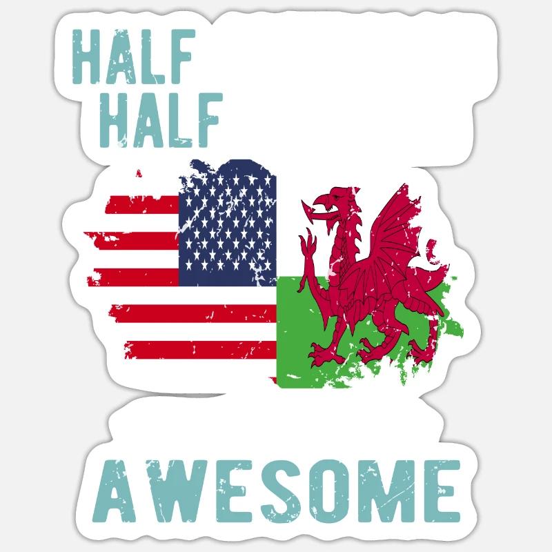 Half American Half Welsh - Sticker size S (10 x 10 cm) - white matte