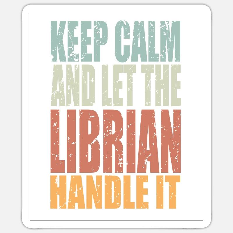 Keep Calm Librarian Saying Librarian Sticker size S (10 x 10 cm)