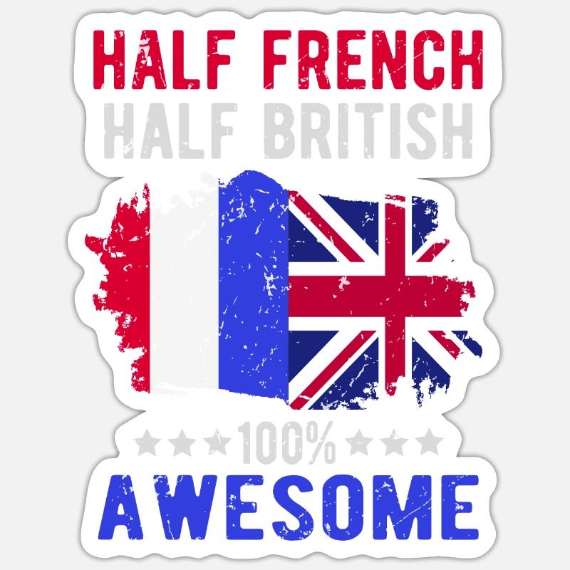 Half French Half British - Sticker size S (10 x 10 cm) - white matte