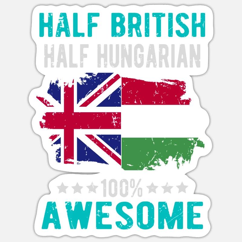Half British Half Hungarian Sticker size S (10 x 10 cm)