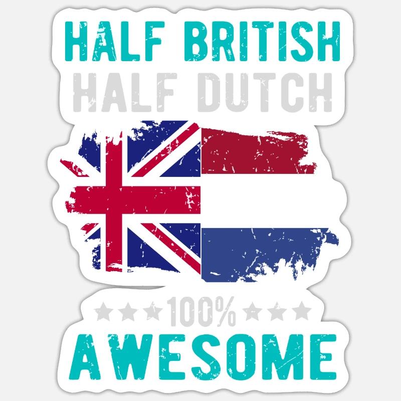 Half British Half Dutch - Sticker size S (10 x 10 cm) - white matte