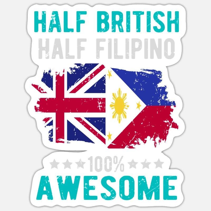 Halb Brite Halb Philippiner - Sticker Größe S (10 x 10 cm) - Mattweiß