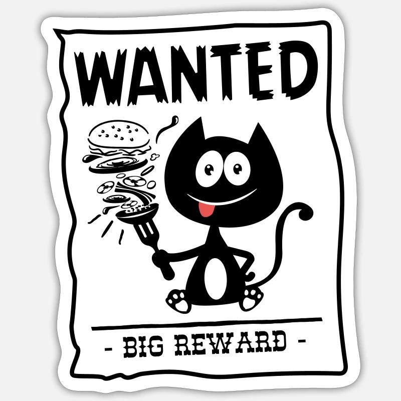 Wanted, chat gourmand recherché ! humour chat ! - Sticker taille S (10 x 10 cm) - blanc mat