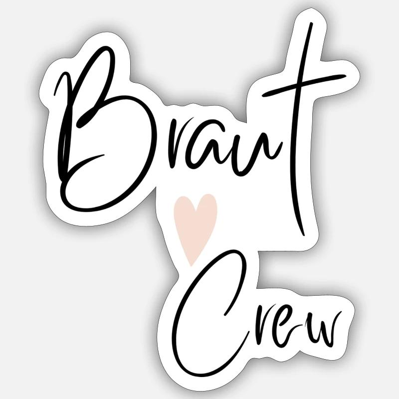 BRAUT crew - Sticker Größe S (10 x 10 cm) - Mattweiß