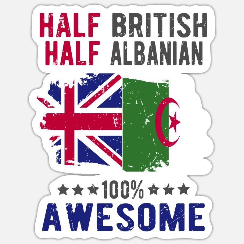 Half British Half Albanian - Sticker size S (10 x 10 cm) - white matte