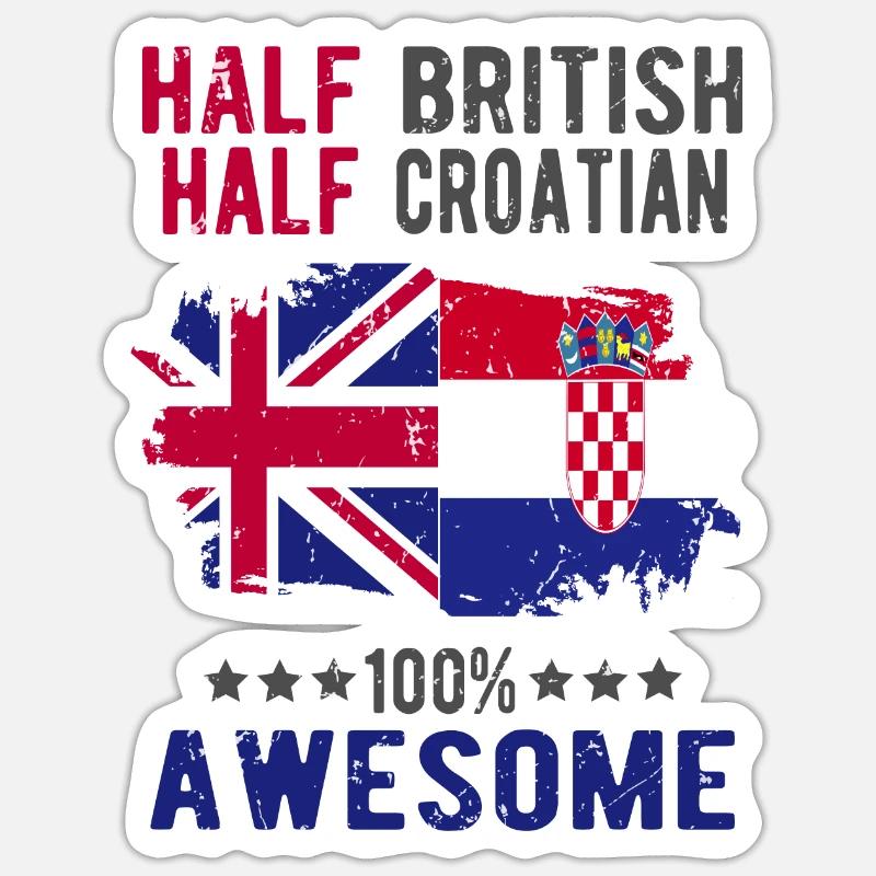 Halb Brite Halb Kroate - Sticker Größe S (10 x 10 cm) - Mattweiß