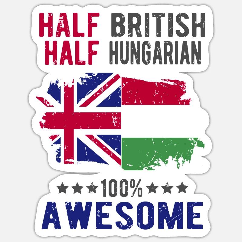 Half British Half Hungarian - Sticker size S (10 x 10 cm) - white matte